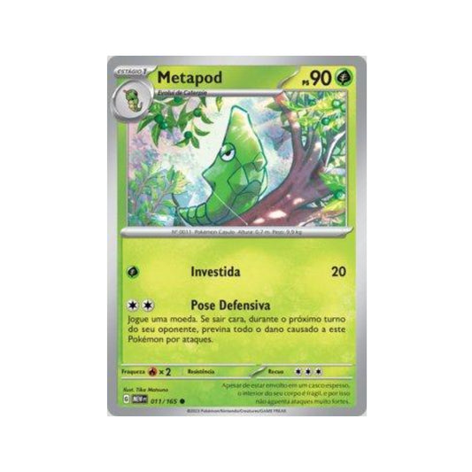 Metapod 011/165 in Portuguese Mew 151 Pokémon TCG