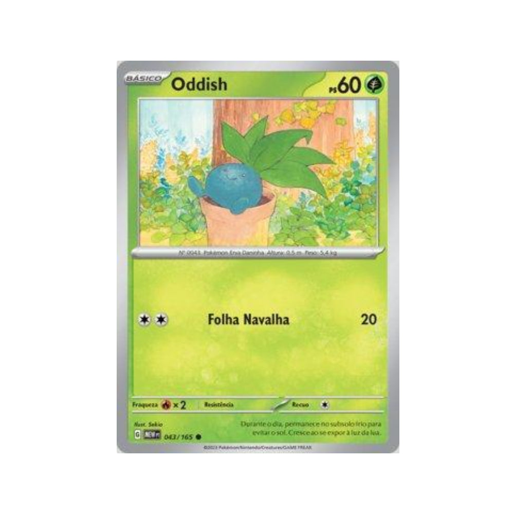 Oddish 043/165 in Portuguese Mew 151 Pokémon TCG