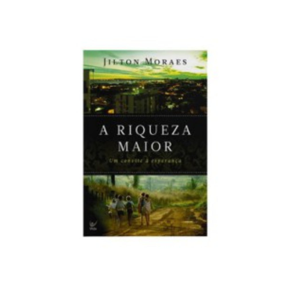 A riqueza maior Moraes Jilon in Portuguese