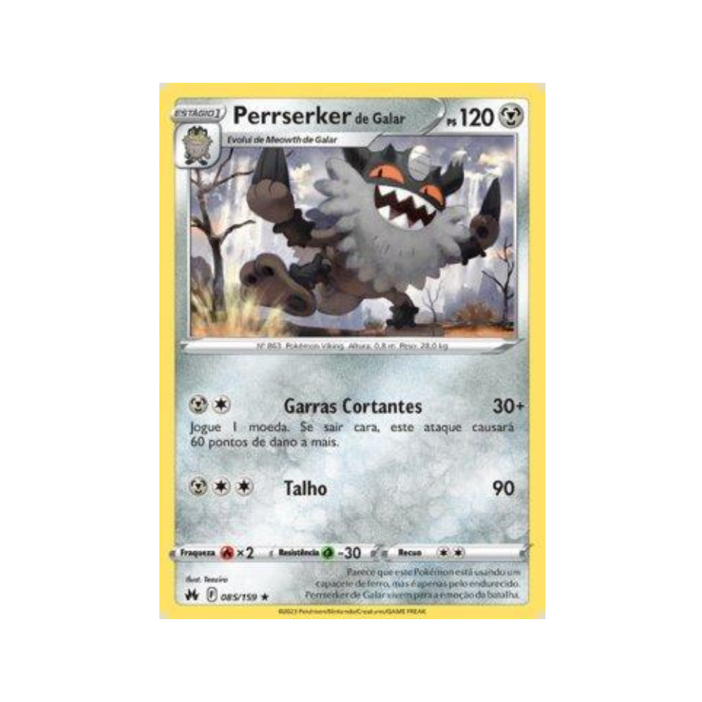 Galarian Perrserker 085/159 in Portuguese Crown Zenith Pokémon TCG