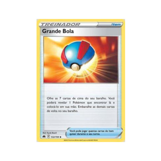 Great Ball 132/159 in Portuguese Crown Zenith Pokémon TCG