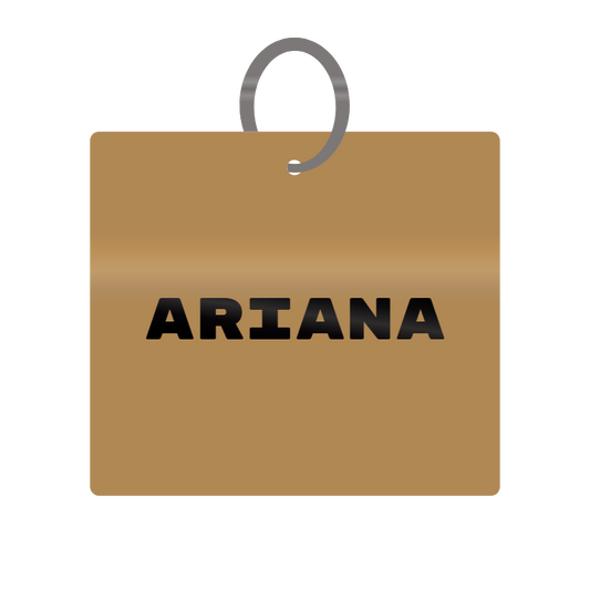 Ariana Engraved on Keychain in MDF 4cm x 4cm x 3mm