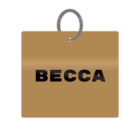 Becca Engraved on Keychain in MDF 4cm x 4cm x 3mm