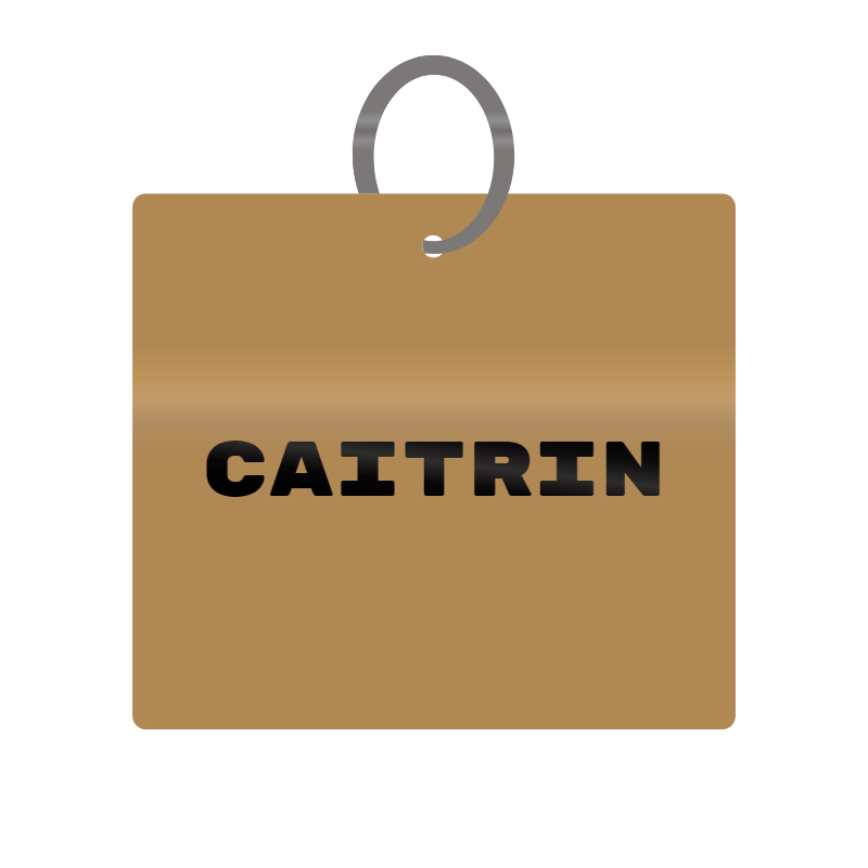 Caitrin Engraved on Keychain in MDF 4cm x 4cm x 3mm