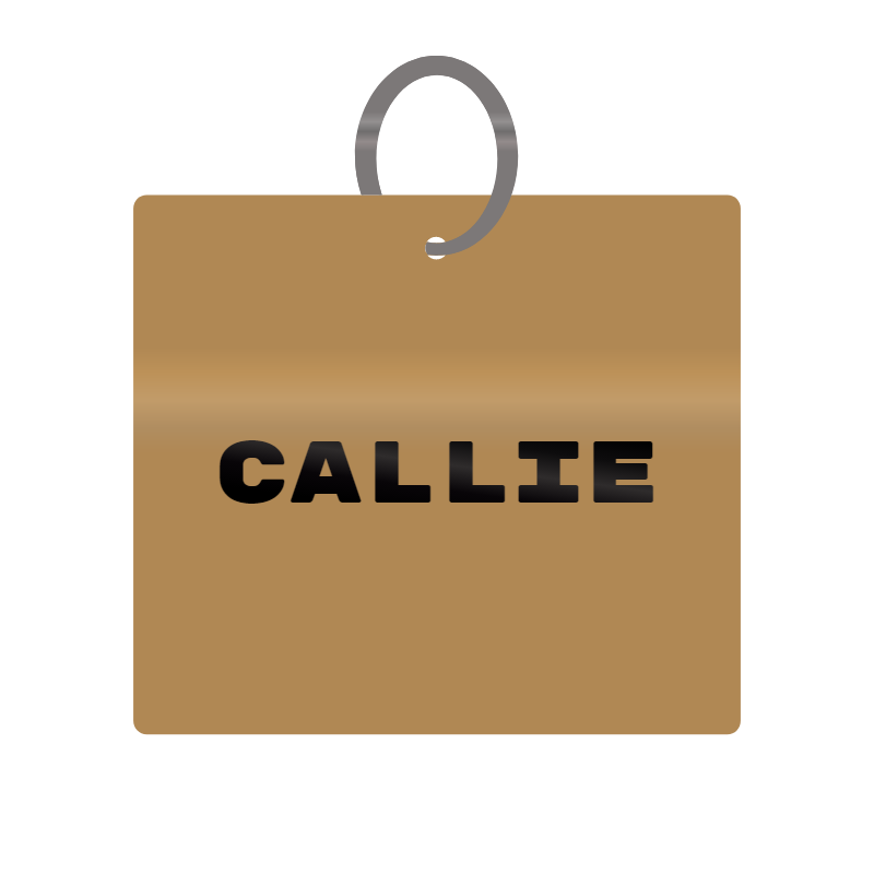 Callie Engraved on Keychain in MDF 4cm x 4cm x 3mm