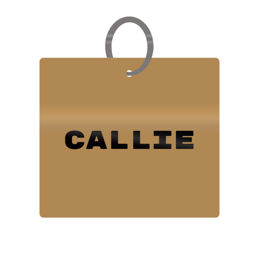 Callie Engraved on Keychain in MDF 4cm x 4cm x 3mm