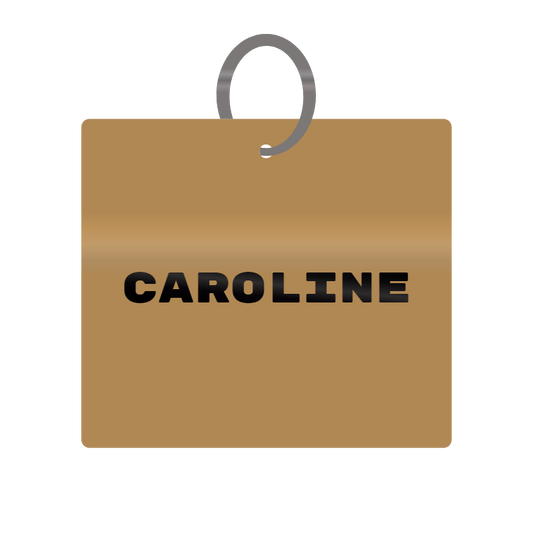 Caroline Engraved on Keychain in MDF 4cm x 4cm x 3mm