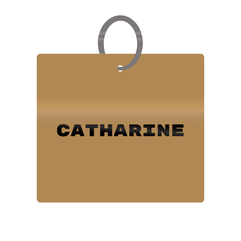 Catharine Engraved on Keychain in MDF 4cm x 4cm x 3mm