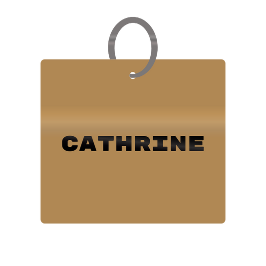 Cathrine Engraved on Keychain in MDF 4cm x 4cm x 3mm