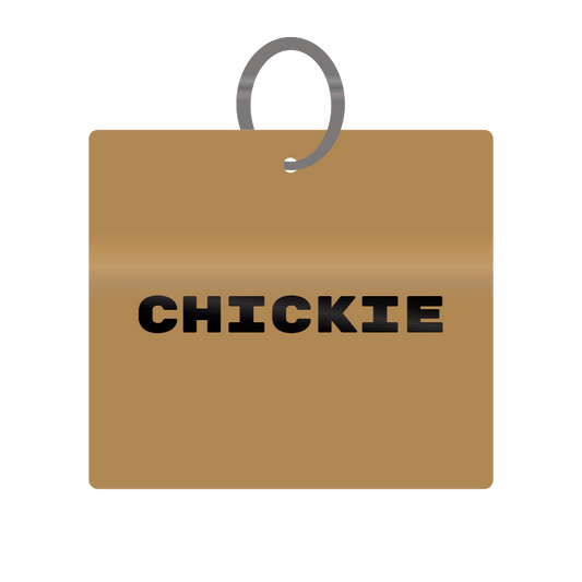 Chickie Engraved on Keychain in MDF 4cm x 4cm x 3mm