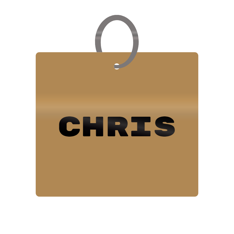 Chris Engraved on Keychain in MDF 4cm x 4cm x 3mm