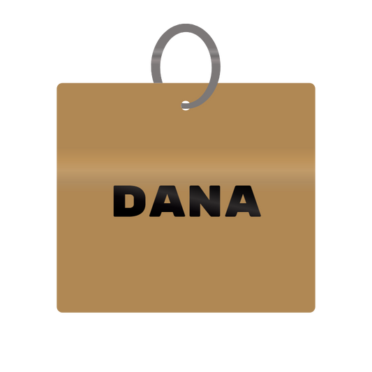 Keychain Engraved with Dana MDF 4cm x 4cm x 3mm