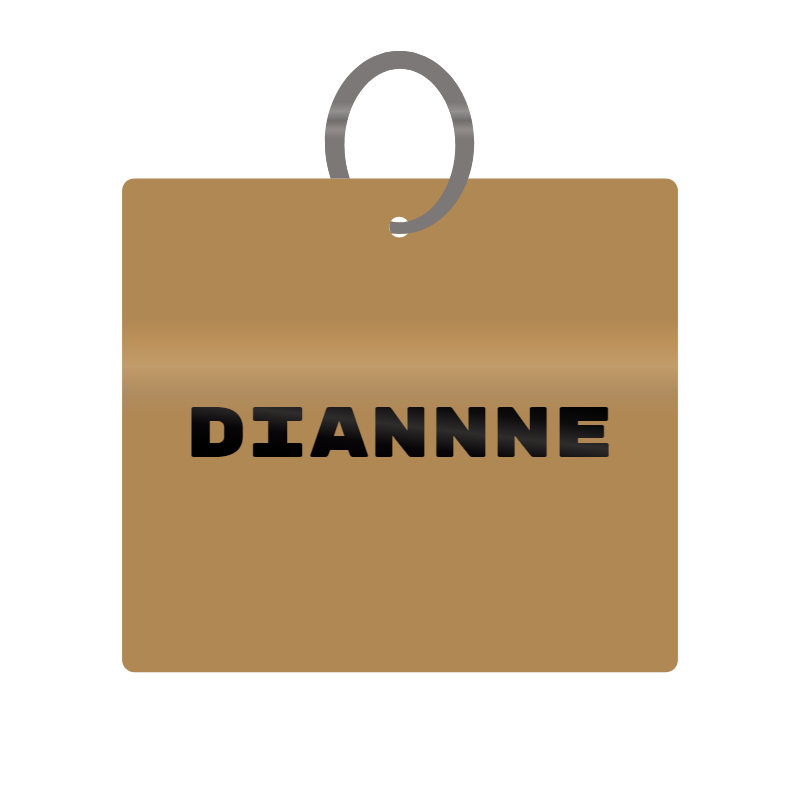 Keychain Engraved with Diannne MDF 4cm x 4cm x 3mm