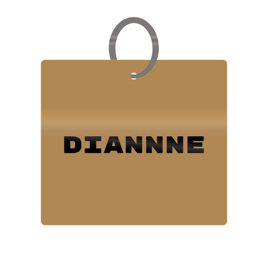 Keychain Engraved with Diannne MDF 4cm x 4cm x 3mm