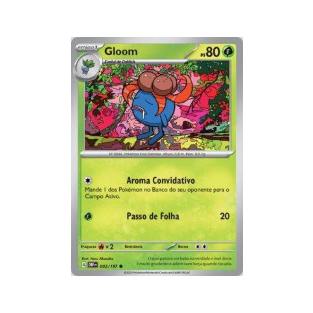 Gloom 002/197 in Portuguese Obsidian Flames Pokémon TCG