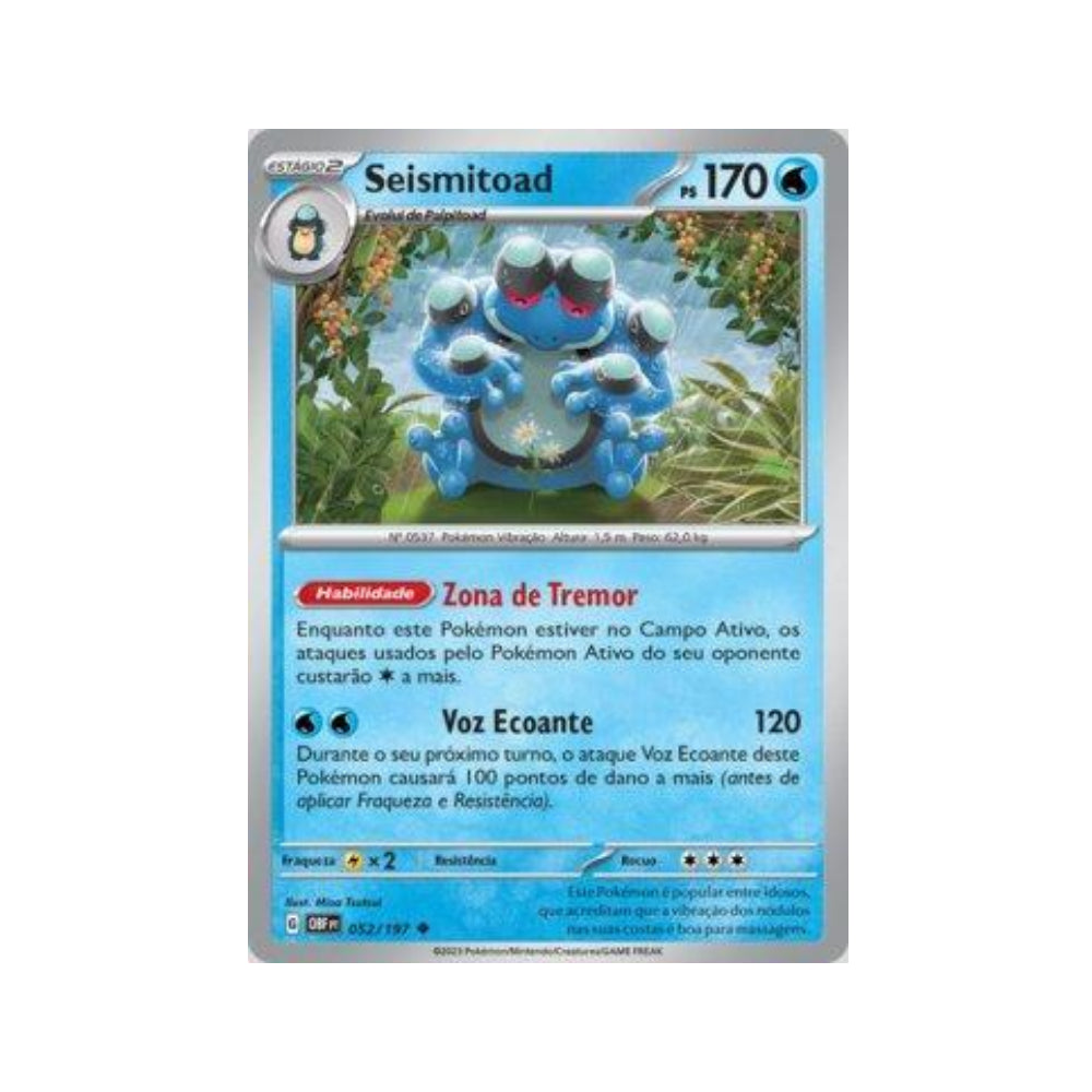 Seismitoad 052/197 in Portuguese Obsidian Flames Pokémon TCG