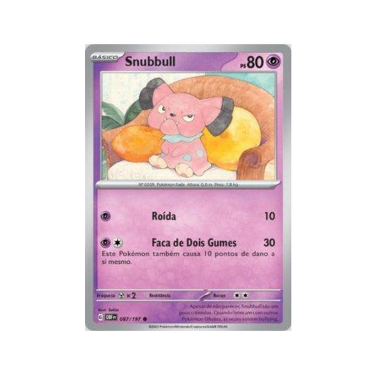 Snubbull 087/197 in Portuguese Obsidian Flames Pokémon TCG