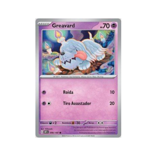 Greavard 099/197 in Portuguese Obsidian Flames Pokémon TCG