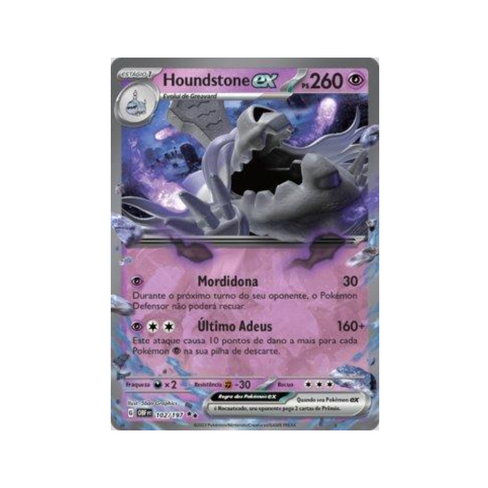 Houndstone ex 102/197 in Portuguese Obsidian Flames Pokémon TCG