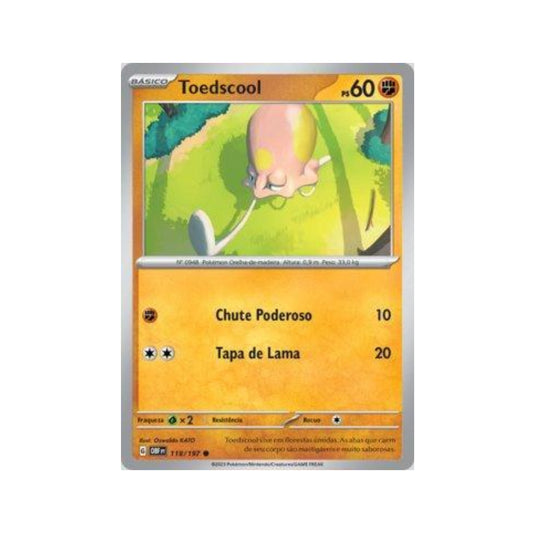 Toedscool 118/197 in Portuguese Obsidian Flames Pokémon TCG