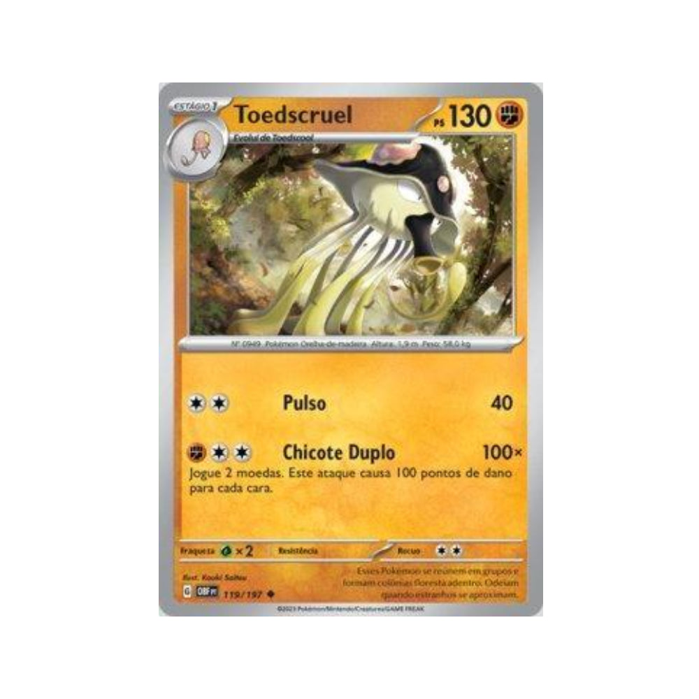 Toedscruel 119/197 in Portuguese Obsidian Flames Pokémon TCG