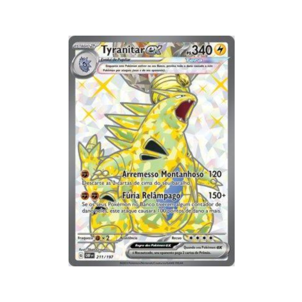 Tyranitar ex 211/197 in Portuguese Obsidian Flames Pokémon TCG