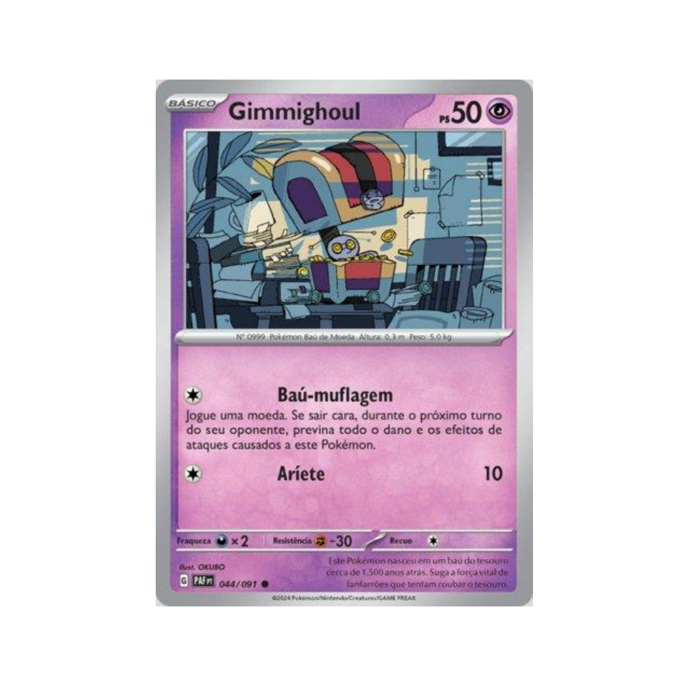 Gimmighoul 044/091 in Portuguese Paldean Fates Pokémon TCG