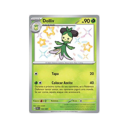 Dolliv 103/091 in Portuguese Paldean Fates Pokémon TCG