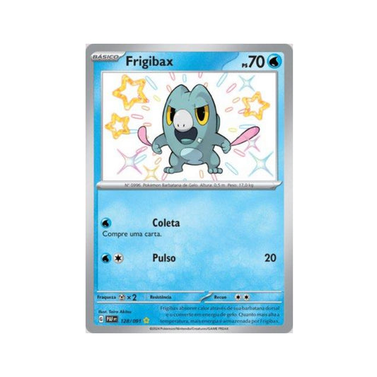 Frigibax 128/091 in Portuguese Paldean Fates Pokémon TCG