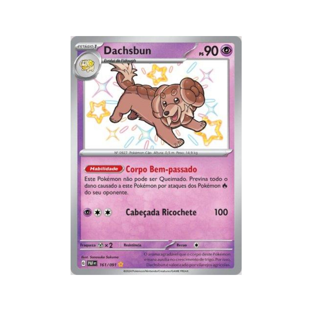 Dachsbun 161/091 in Portuguese Paldean Fates Pokémon TCG