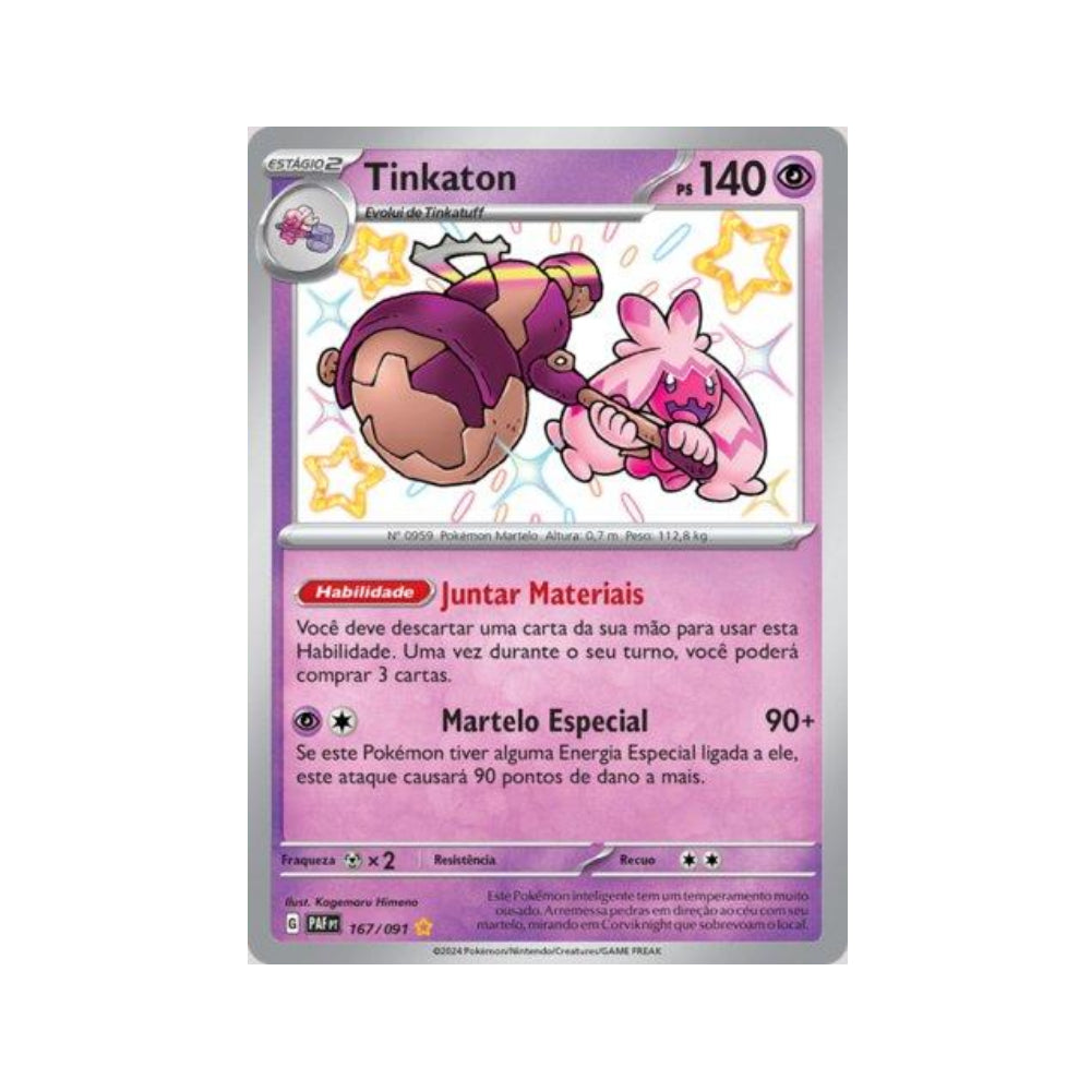 Tinkaton 167/091 in Portuguese Paldean Fates Pokémon TCG