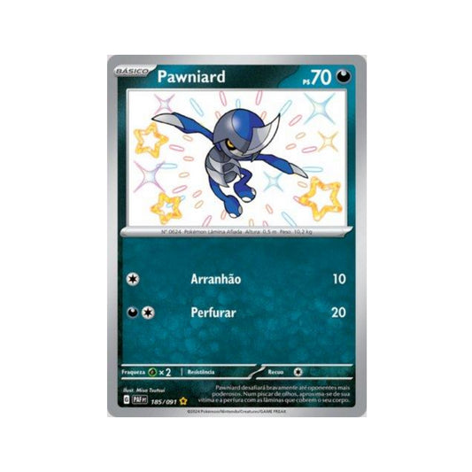 Pawniard 185/091 in Portuguese Paldean Fates Pokémon TCG