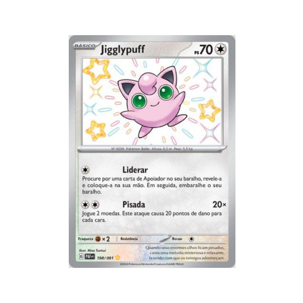 Jigglypuff 198/091 in Portuguese Paldean Fates Pokémon TCG