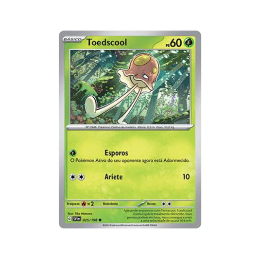 Toedscool 025/198 in Portuguese Scarlet & Violet Pokémon TCG