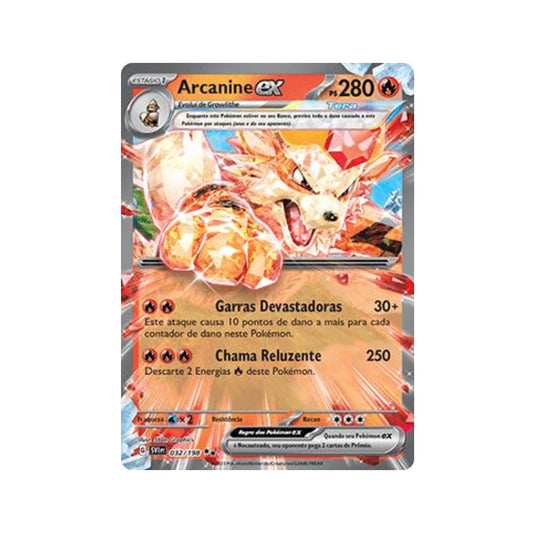 Arcanine ex 032/198 in Portuguese Scarlet & Violet Pokémon TCG