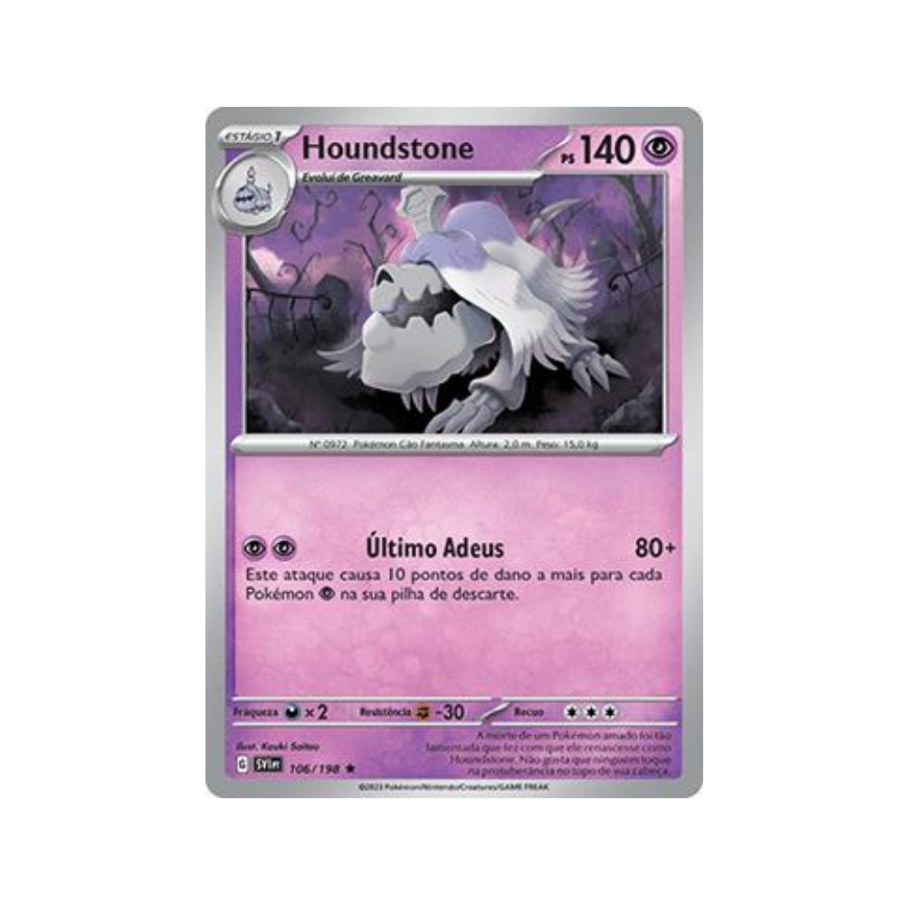 Houndstone 106/198 in Portuguese Scarlet & Violet Pokémon TCG