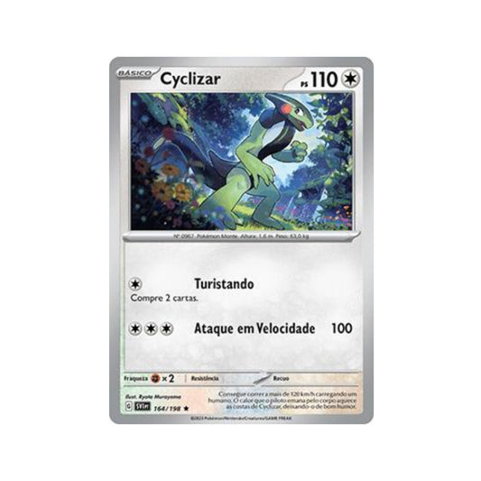 Cyclizar 164/198 in Portuguese Scarlet & Violet Pokémon TCG