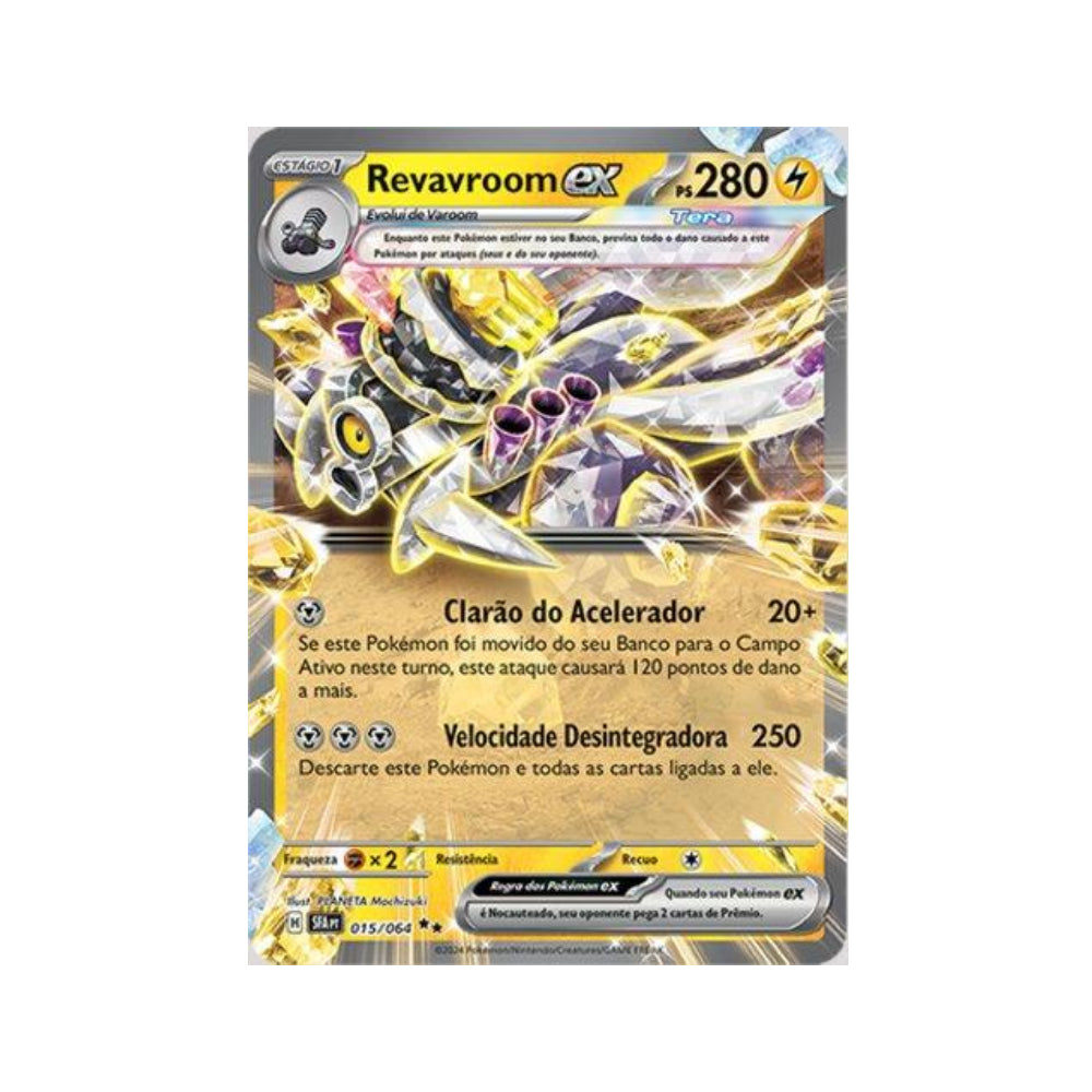 Revavroom ex 015/064 in Portuguese Shrouded Fable Pokémon TCG