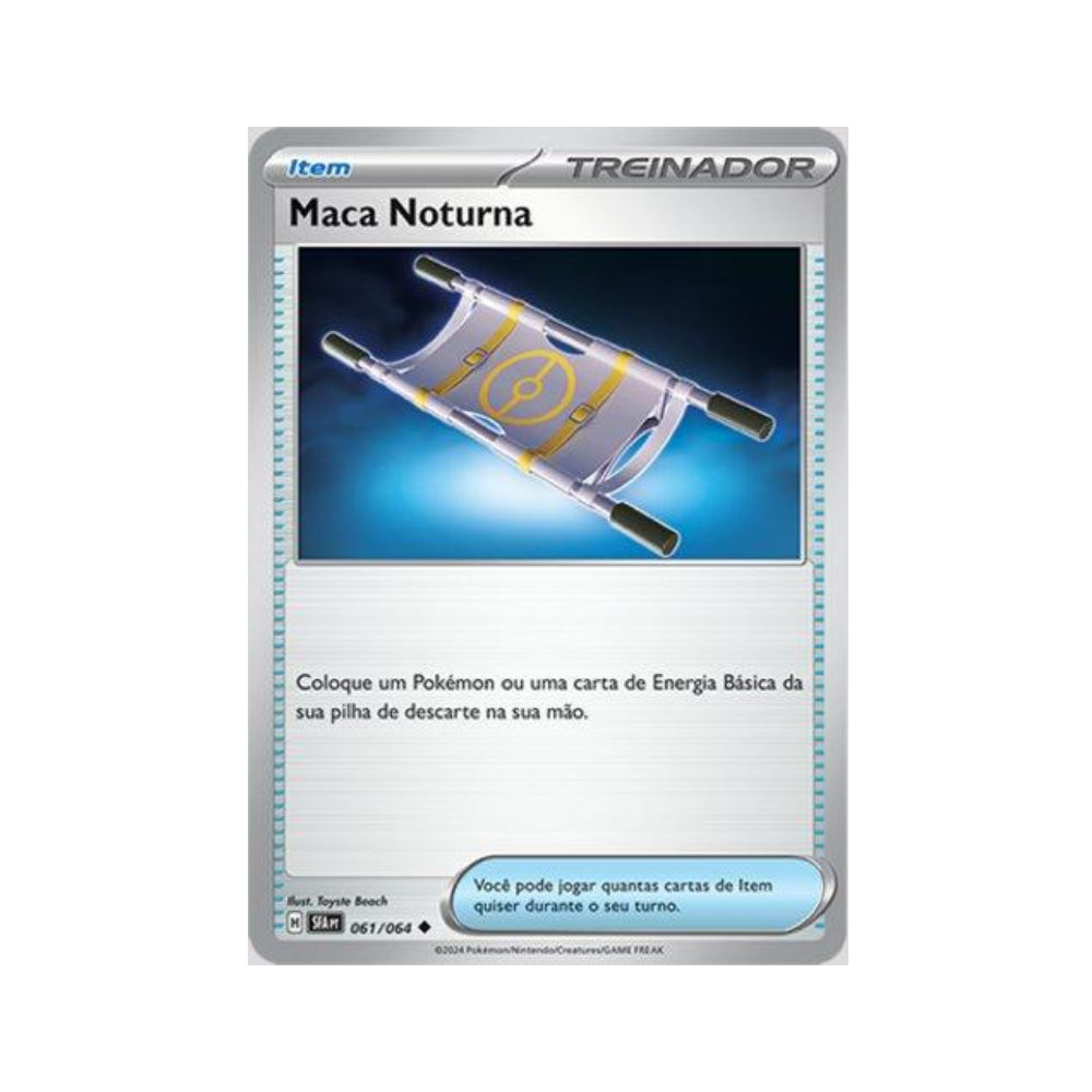 Night Stretcher 061/064 in Portuguese Shrouded Fable Pokémon TCG