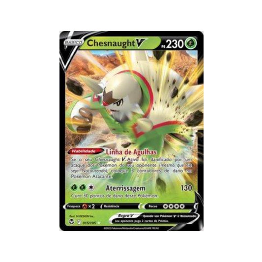 Chesnaught-V 015/195 in Portuguese Silver Tempest Pokémon TCG