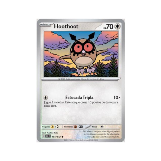 Hoothoot 114/142 in Portuguese Stellar Crown Pokémon TCG