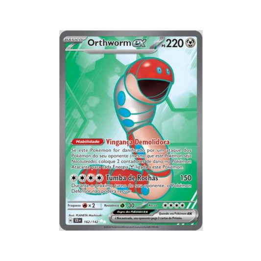 Orthworm ex 162/142 in Portuguese Stellar Crown Pokémon TCG