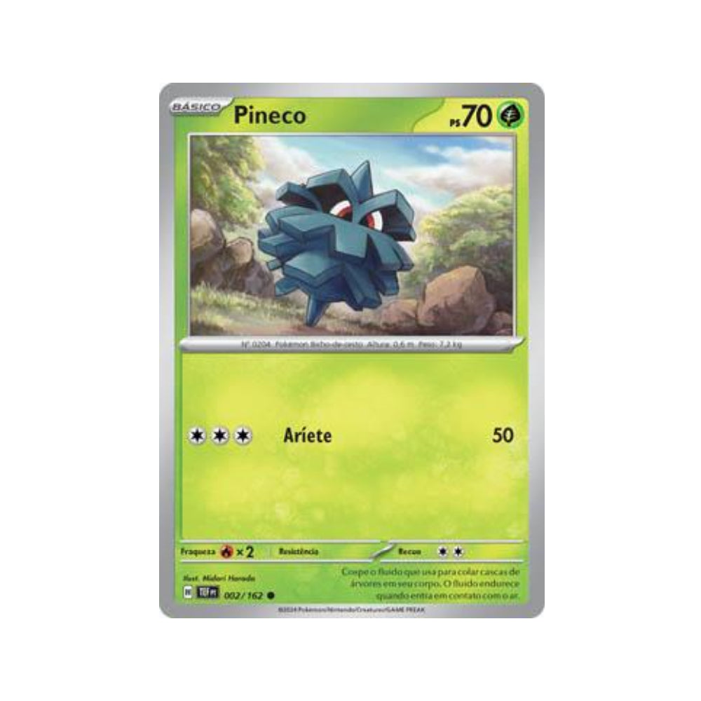 Pineco 002/162 in Portuguese Temporal Forces Pokémon TCG