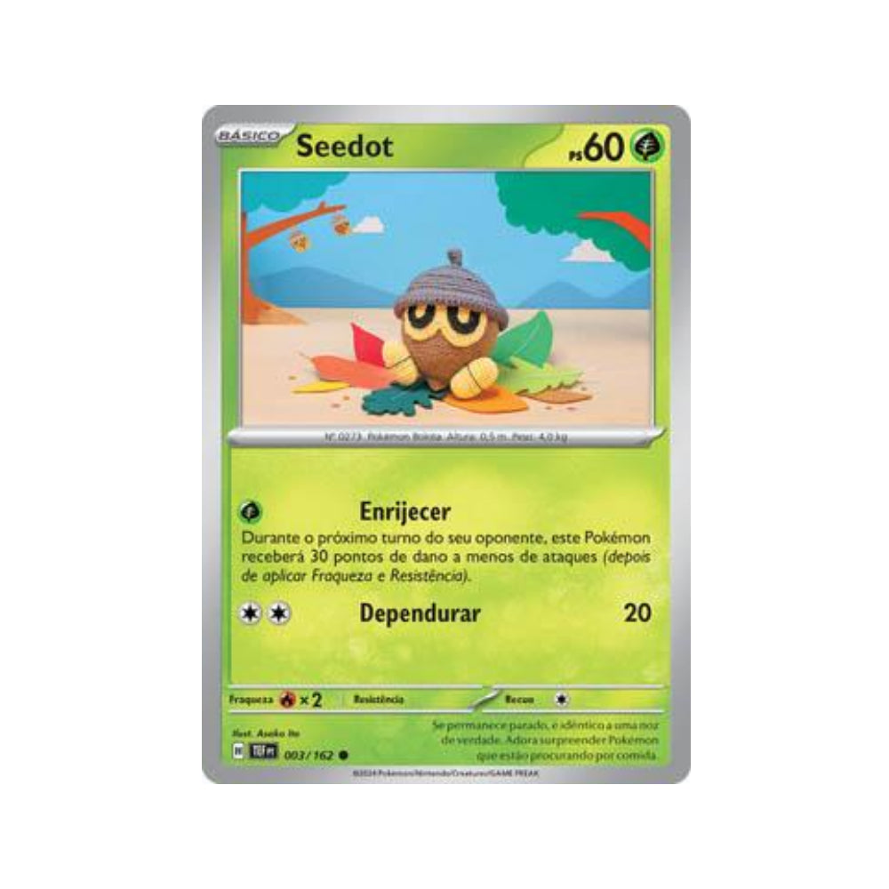 Seedot 003/162 in Portuguese Temporal Forces Pokémon TCG