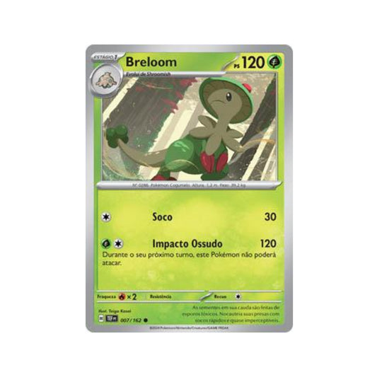 Breloom 007/162 in Portuguese Temporal Forces Pokémon TCG