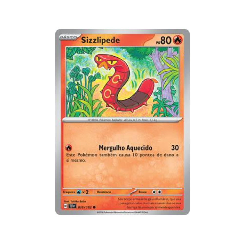 Sizzlipede 036/162 in Portuguese Temporal Forces Pokémon TCG