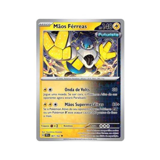 Iron Hands 061/162 in Portuguese Temporal Forces Pokémon TCG