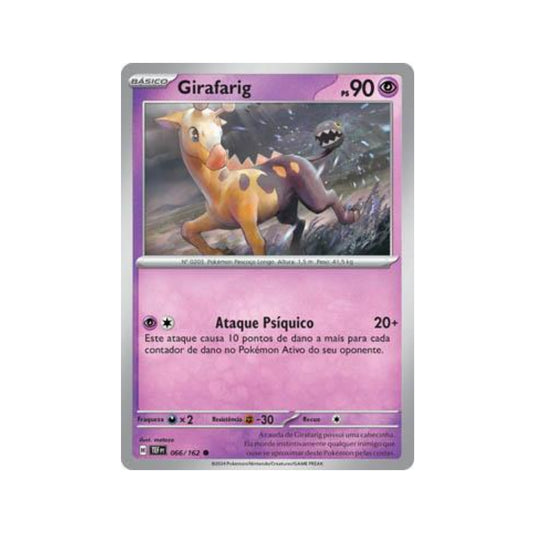 Girafarig 066/162 in Portuguese Temporal Forces Pokémon TCG