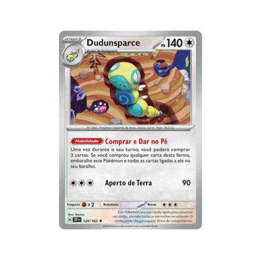 Dudunsparce 129/162 in Portuguese Temporal Forces Pokémon TCG