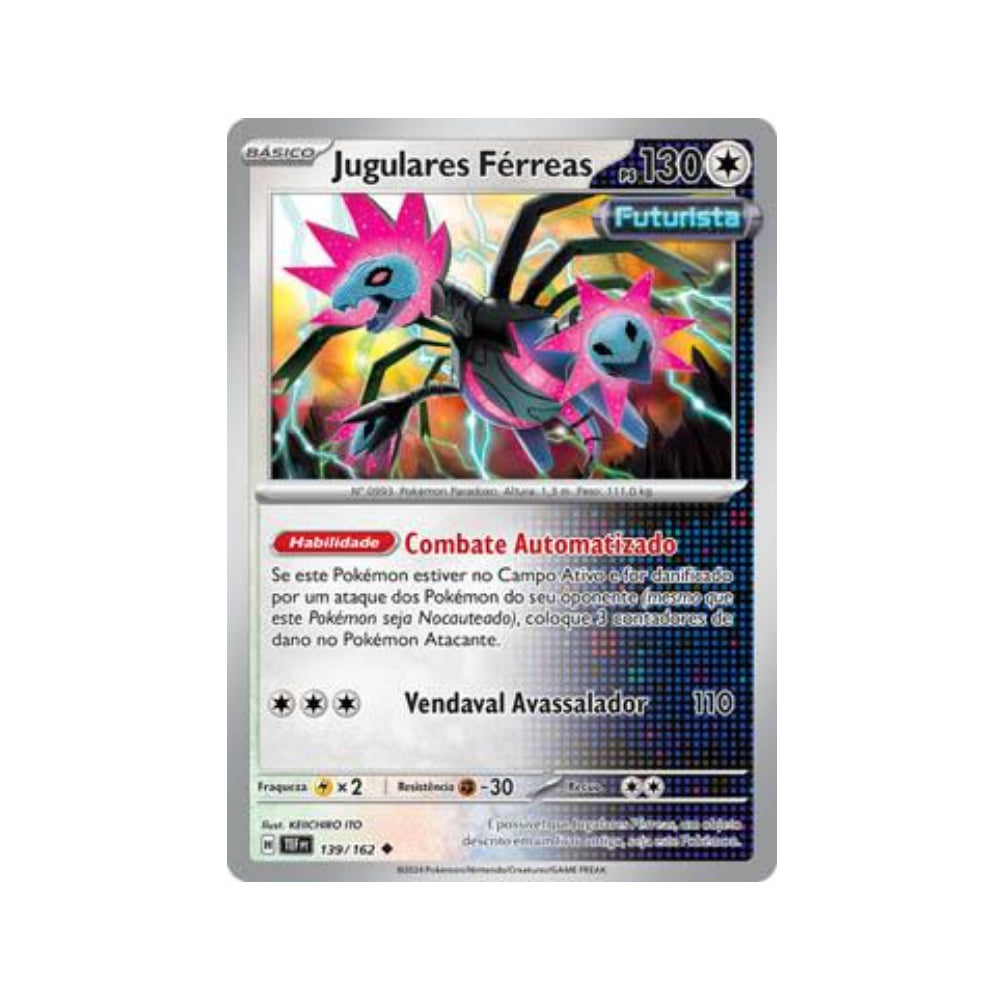 Iron Jugulis 139/162 in Portuguese Temporal Forces Pokémon TCG